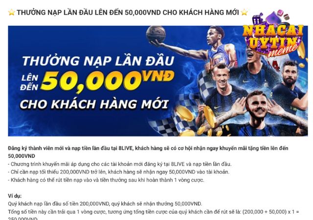 Nhận ngay 50.000 đồng khi gửi tiền vào 8live