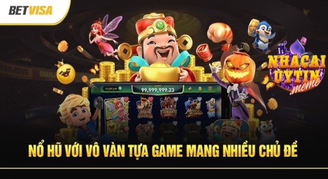 Game slots nổ hũ chất lượng