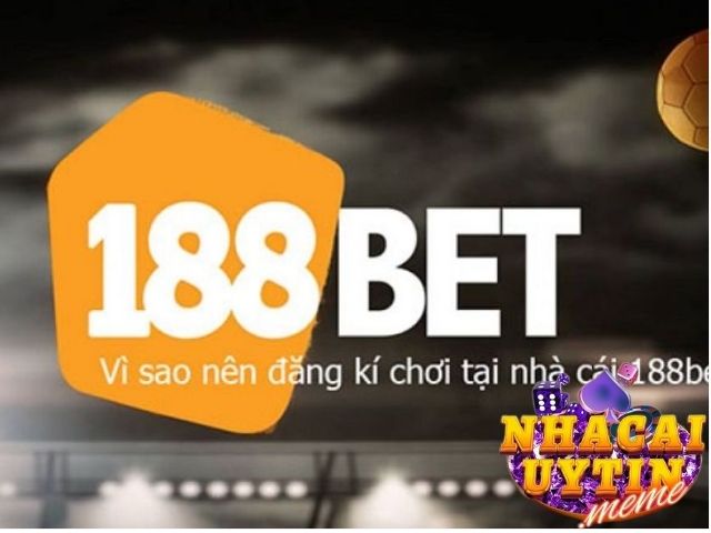 Đánh giá chi tiết nhà cái 188bet