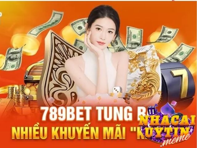 Khuyến mãi 789bet cực khủng