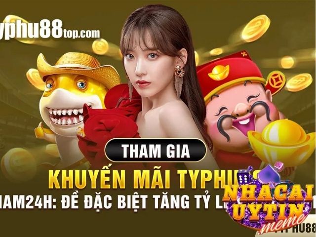 Quà giá trị tại khuyến mãi Typhu88