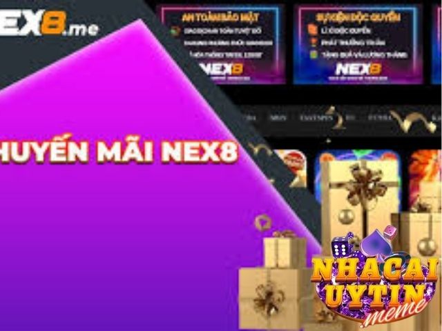 Nhận khuyến mãi khi tham gia Nex8