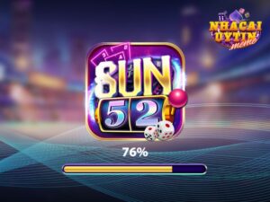 Sun52 - Cổng Game Giải Trí Xanh Chín Nhất 2024